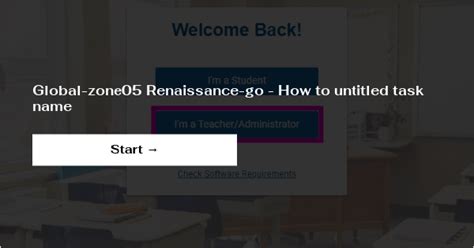 Global zone05.renaissance go.com login. For more information, visit the toolkit made available after you login. In the future, please use the following URL to access your site: ... https://global-zone05 ... 