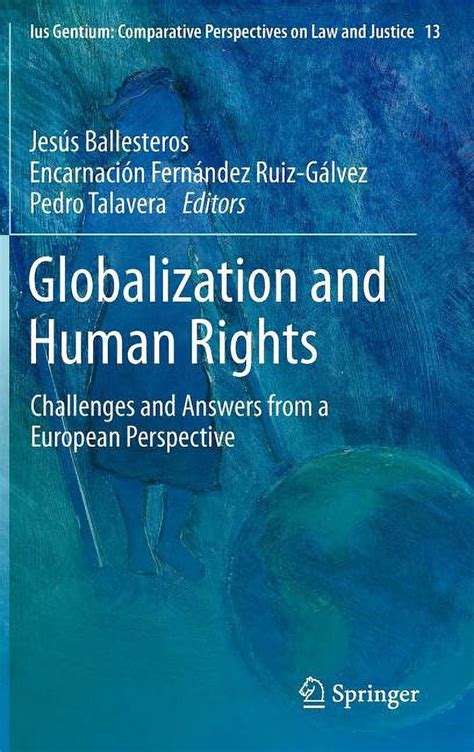 Globalization And Human Rights Challenges And Answers From A European Perspective