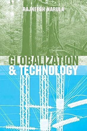 Globalization And Technology Interdependence Innovation Systems And Industrial Policy