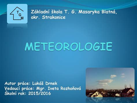 Globe meteorologie na škole Základní škola Třebíč ulice …