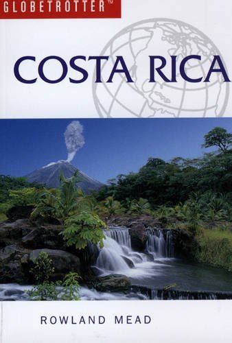 Globetrotter travel guide costa rica by rowland mead. - Texes business education 6 12 176 secrets study guide texes test review for the texas examinations of educator.