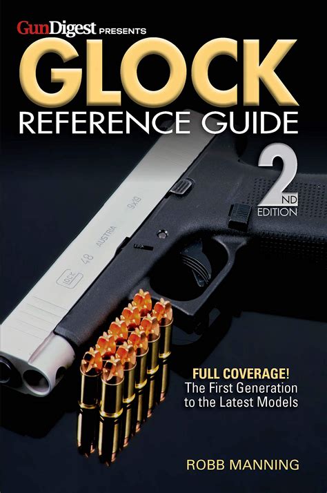 Read Glock Reference Guide 2Nd Edition By Robb Manning