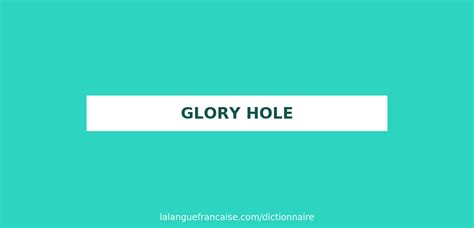 Glory hole français. Things To Know About Glory hole français. 