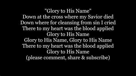 Glory to His Name – Down at the Cross – Hymns with Lyrics