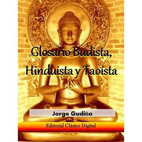 Glosario del budismo hinduismo y taoismo enciclopedia visual n 1. - La flor más azul del mundo.