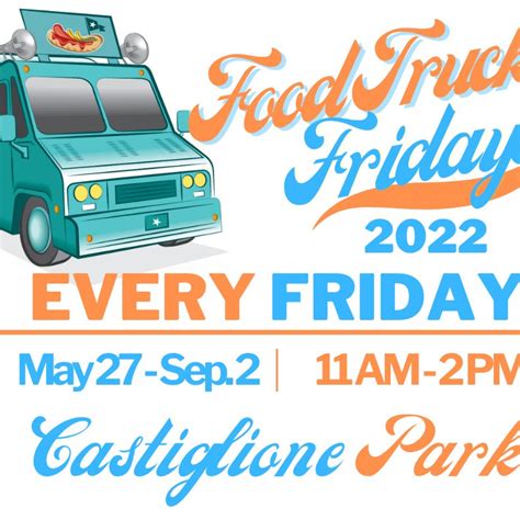 Gloversville Food Truck Fridays return on June 16