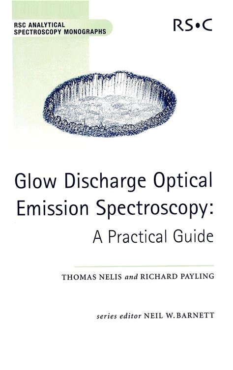 Glow discharge optical emission spectroscopy a practical guide rsc analytical spectroscopy series. - John deere gt 245 parts manual.