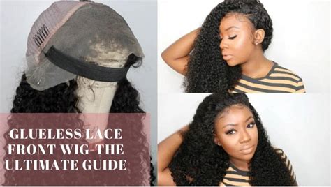 Glueless Lace Wigs: The Ultimate Guide to Achieving a Natural Look