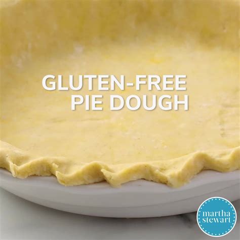 Gluten-Free Pie Dough Recipe Martha Stewart