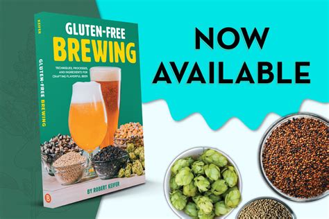 Gluten-free in the Brewery – What, Why, and How?