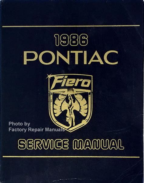 Gm pontiac fiero factory service manual. - Test performed in forensic biology lab manual.