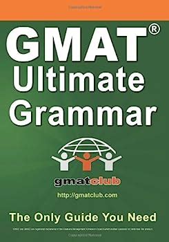 Read Online Gmat Ultimate Grammar The Only Guide You Need By Gmat Club