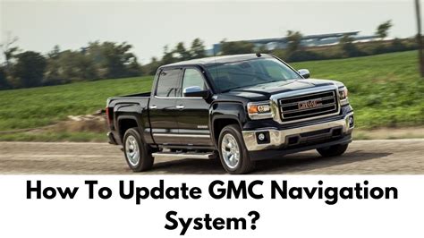 Gmc navigation update 2020.  This extensive collection is the go-to re...