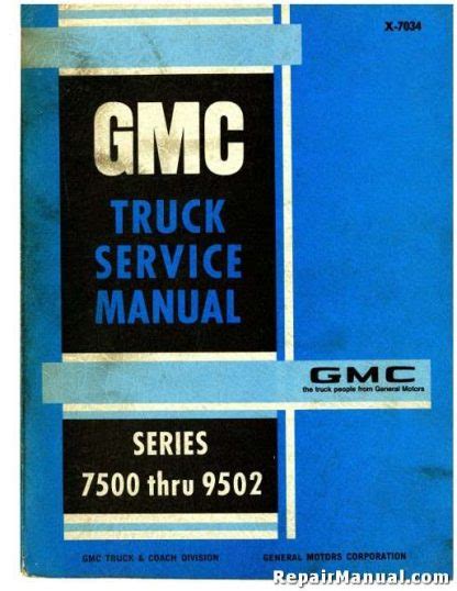 Gmc service manual for 2000 7500. - Briggs and stratton genpower 305 service manual.