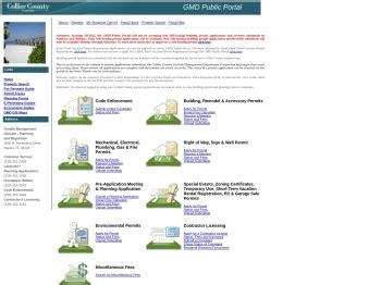 GMD Public Portal. Links. Portal Home Search for a Property Fee Payment Guide Permit Forms Planning Forms E-Permitting Guides E-Licensing Guides GMD GIS Maps. Address. Growth Management Division - Planning and Regulation 2800 N. Horseshoe Drive Naples, FL 34104. Customer Service: (239) 252-2400