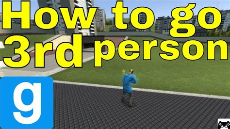 a video showing how to go in third-person in GMOD! (in your own game). 