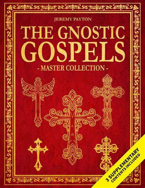 Gnostic gospels.  This quick reference list contains all extant Gnostic texts, and ...