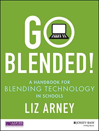 Go blended a handbook for blending technology in schools by arney liz 2015 paperback. - How to lobby the kansas legislature a citizens guide.