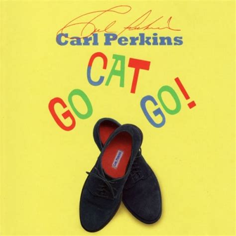 Go cat go by carl perkins. - Sony dhr 1000b np ux vc manuale di servizio.