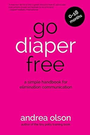Go diaper free a simple handbook for elimination communication. - Analysis of longitudinal data second edition.
