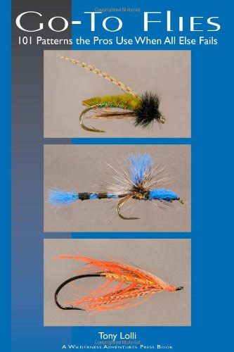 Go to flies 101 patterns the pros use when all else fails fly fishing guides fly fishing guides. - Introduction to environmental engineering solution manual davis.