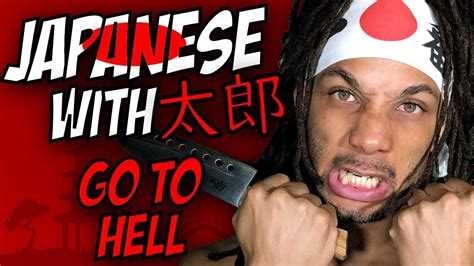 Go to hell in japanese? - Answers