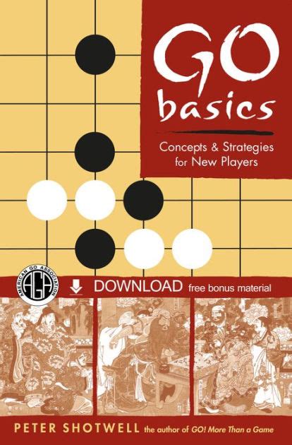 Download Go Basics Concepts  Strategies For New Players Downloadable Media Included By Peter Shotwell