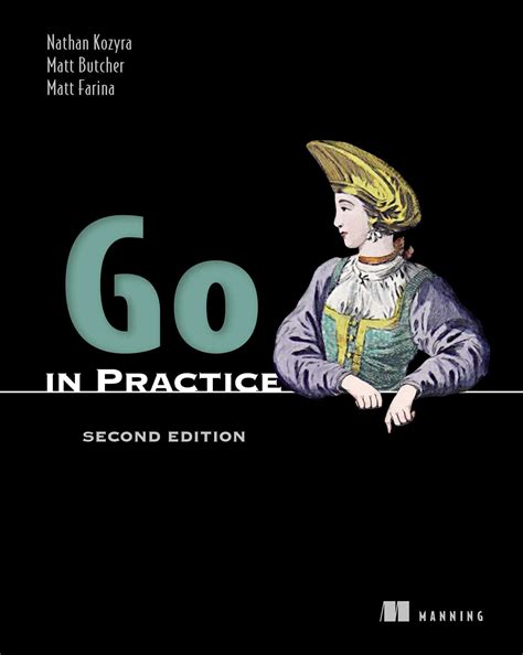 Read Go In Practice By Matt Butcher