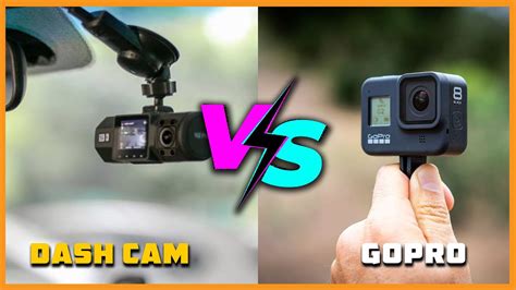 GoPro vs Dash Camera
