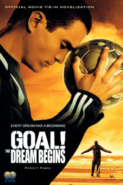 Goal!: The Dream Begins by Robert Rigby (English) Paperback …