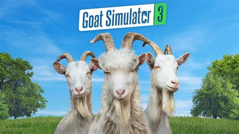 Goat Simulator 3 Is Mindless Goat Fun with Physics Hands on Preview 