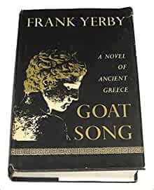 Read Goat Song By Frank Yerby