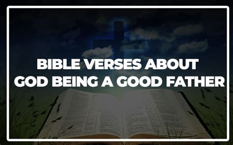 God is a good father scripture