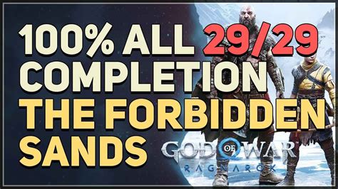 God of War Ragnarok: The Forbidden Sands 100% Completion Guide …