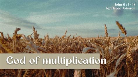 God of increase and multiplication.  Multiplication in the context of t...