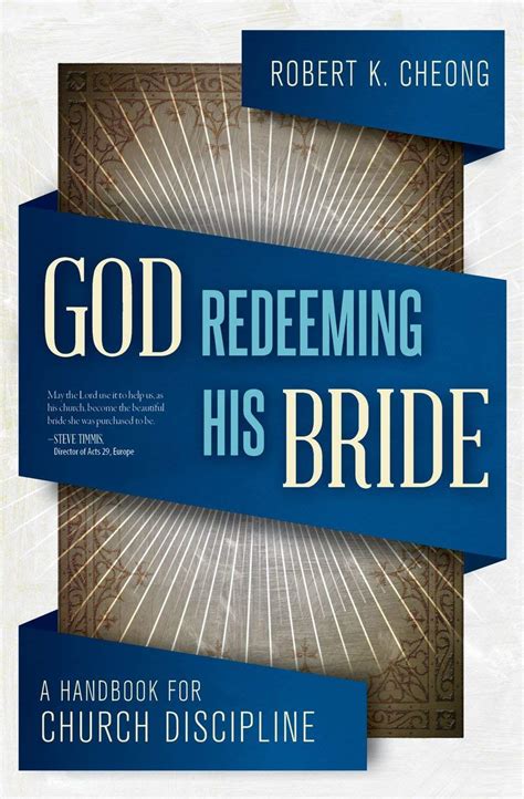 God redeeming his bride a handbook for church discipline. - Odyssée de laurent coster en hollande..
