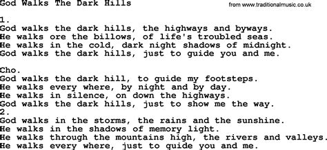 God walks the dark hills - Church Hymn Lyrics