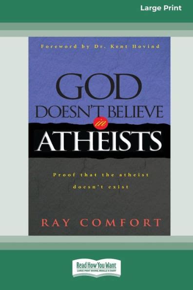 Read God Doesnt Believe In Atheists By Ray Comfort