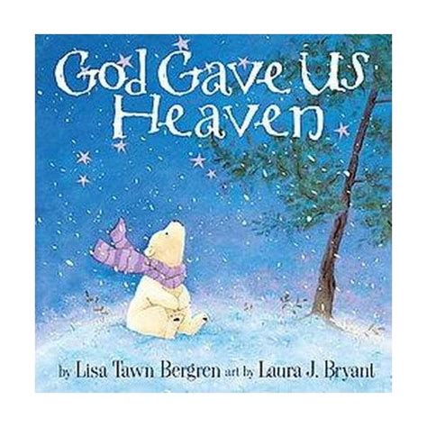 Download God Gave Us Heaven By Lisa Tawn Bergren