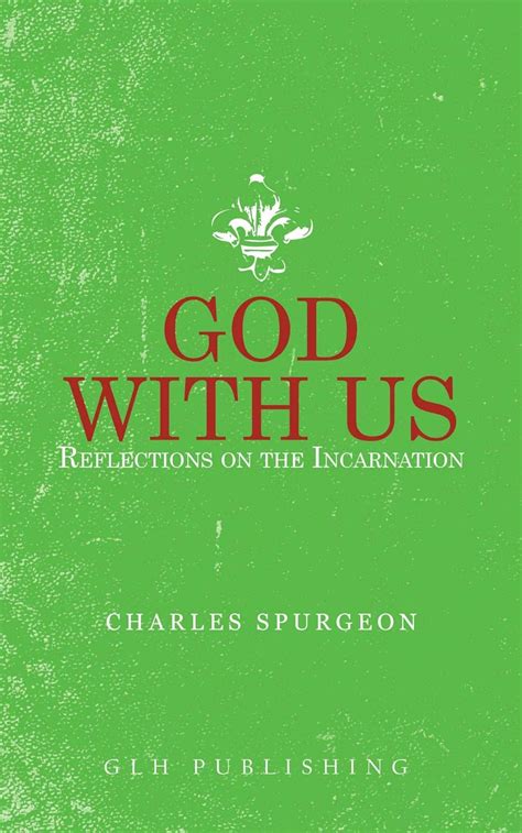 Download God With Us Reflections On The Incarnation By Charles Haddon Spurgeon