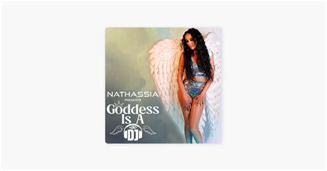 Goddess Is A DJ by NATHASSIA NATHASSIA - Apple Podcasts