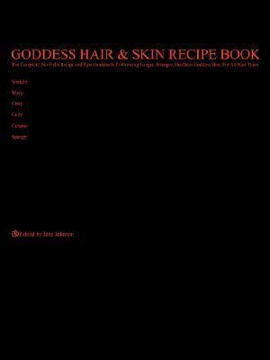 Goddess hair skin recipe book the complete no frills recipe and tips guideboo. - The keepers of light a history working guide to early photographic processes.