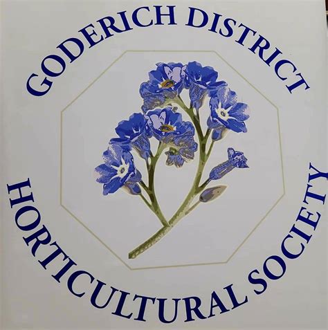 Goderich and District Horticultural Society Goderich …