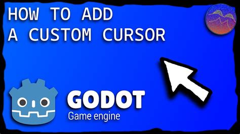 Godot set custom cursor. 4 [Free Assets] To Follow the Tutorial / custom-mouse-in-127...