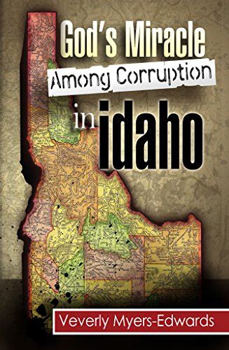 Download Gods Miracle Among Corruption In Idaho Pdf Online