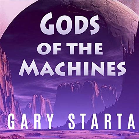 Download Gods Of The Machines By Gary Starta