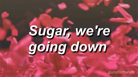 Going down sugar lyrics. Things To Know About Going down sugar lyrics. 