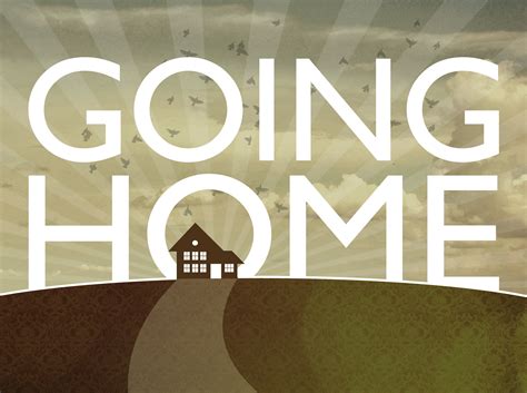 Going home. Things To Know About Going home. 