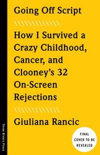Going off script how i survived a crazy childhood cancer. - The value of names and other plays.