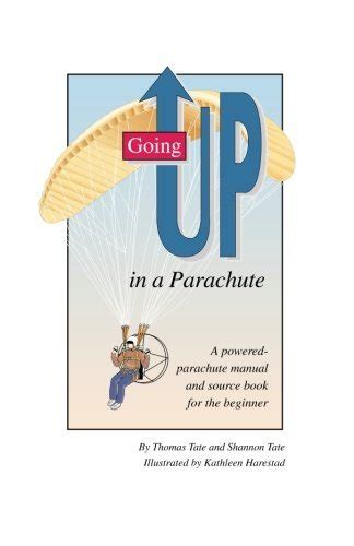 Going up in a parachute a powered parachute manual sourcebook. - The great skiing and snowboarding guide 2008 by peter hardy.